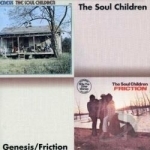 Genesis/Friction by The Soul Children