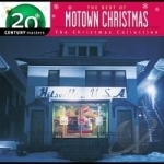 The Christmas Collection: The Best of Motown Christmas by 20th Century Masters