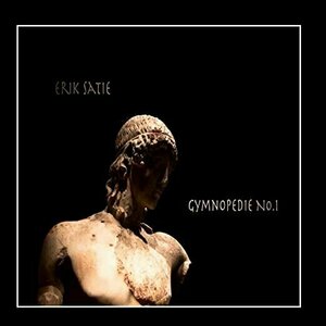 Gymnopedie No. 1 by Erik Satie