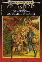 Dragons of Autumn Twilight: Chronicles, Volume One (Dragonlance Chronicles Book 1)