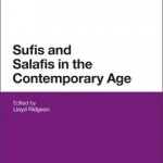 Sufis and Salafis in the Contemporary Age