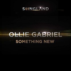 Something New - Single by Ollie Gabriel