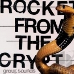 Group Sounds by Rocket From The Crypt