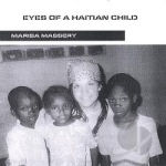 Eyes of a Haitian Child by Marisa Massery