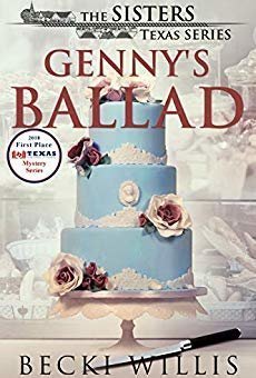 Genny&#039;s Ballad: The Sisters, Texas Mystery Series, Book 5