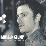 I Need You/You Need Me by Morgan Clamp