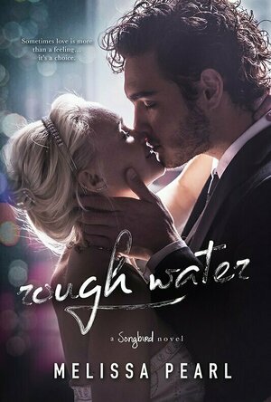 Rough Water (Songbird #7)