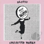 Collected Works by Blotto