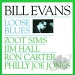 Loose Blues by Bill Evans