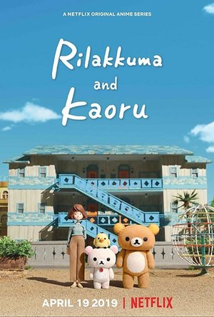 Rilakkuma and Kaoru - Season 1