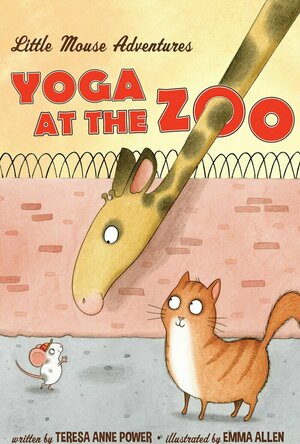 Yoga at the Zoo (Little Mouse Adventures #1)