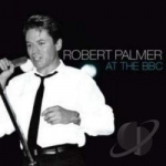Live at the BBC by Robert Palmer