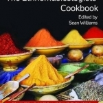 The Ethnomusicologists&#039; Cookbook: Volume II: Complete Meals from Around the World