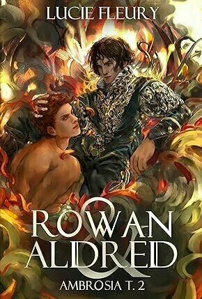 Rowan &amp; Aldred (Ambrosia #2)