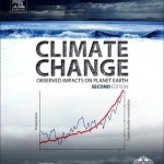 Climate Change: Observed Impacts on Planet Earth