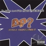 Double Penetration? by Playaz Lounge Crew