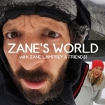 Zane&#039;s World with Zane Lamprey &amp; friends!