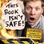 Colin Furze: This Book isn&#039;t Safe