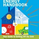 Homeowner&#039;s Energy Handbook: Reduce Your Reliance on Fossil Fuels