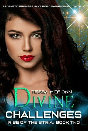 Divine Challenges (Rise of the Stria #2)