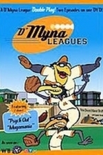 D-Myna Leagues - Psych Out and Mungomania (2005)