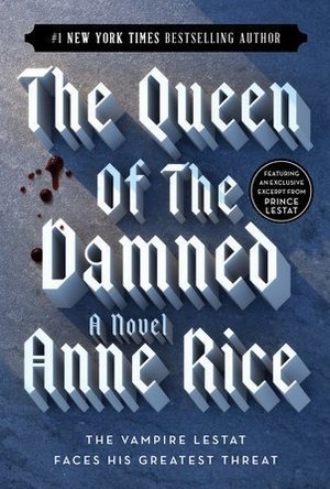 The Queen of the Damned (The Vampire Chronicles, #3)