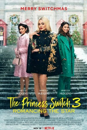 The Princess Switch 3: Romancing The Star (2021)