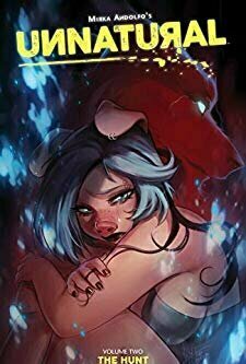 Unnatural, Vol. 2: The Hunt