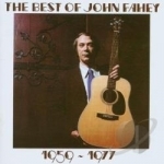 1977 by Best Of John Fahey 1959