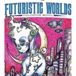 Creative Haven Futuristic Worlds Coloring Book