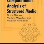 Computational Analysis of Structured Media