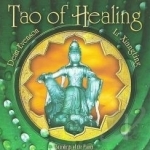 Tao of Healing by Dean Evenson