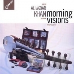 Morning Visions by Ali Akbar Khan