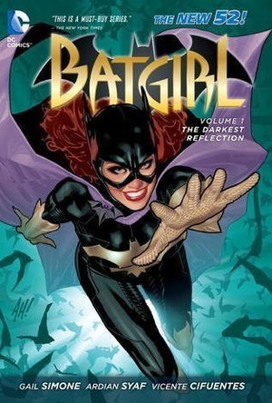 Batgirl, Vol. 1: The Darkest Reflection 