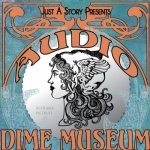 Audio Dime Museum: Carnivale