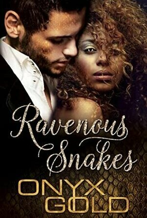 Ravenous Snakes