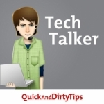 Tech Talker's Quick and Dirty Tips to Navigate the Digital World