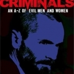 The World&#039;s Worst Criminals