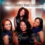Now Unto the Lord by Delightsome One