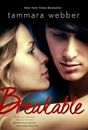 Breakable (Contours of the Heart, #2)