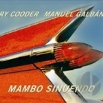 Mambo Sinuendo by Ry Cooder