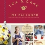 Tea &amp; Cake with Lisa Faulkner