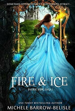 Fire &amp; Ice (Faerie Song Trilogy #1)
