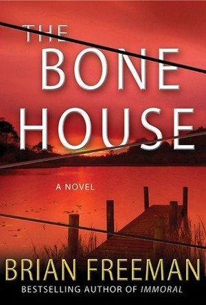 The Bone House (Cab Bolton, #1)