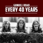 Every 40 Years by Gunhill Road