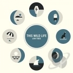 Low Tides by This Wild Life