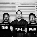 Dumb People Town