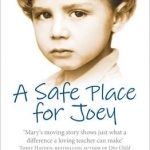 A Safe Place for Joey