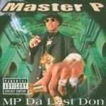 MP Da Last Don by Master P