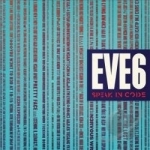 Speak in Code by Eve 6